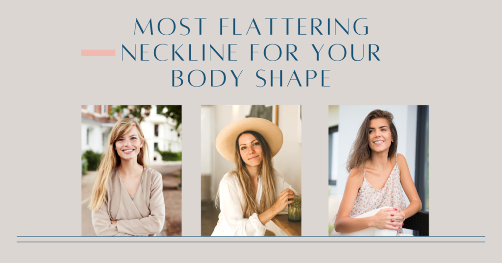 A guide to finding the perfect neckline for your body shape.